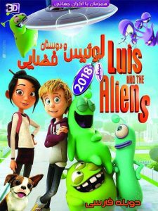 دانلود انیمیشن Luis And The Aliens 2018