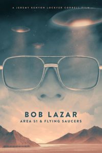 دانلود فیلم Bob Lazar Area 51 and Flying Saucers 2018