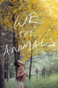 دانلود فیلم We the Animals 2018