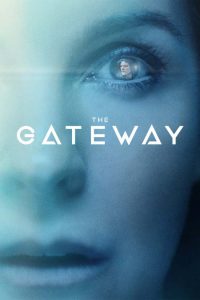دانلود فیلم The Gateway 2018
