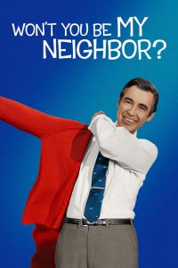 دانلود فیلم Wont You Be My Neighbor 2018