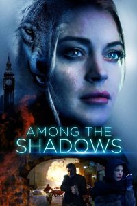 دانلود فیلم Among the Shadows 2019