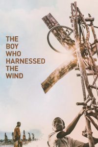 دانلود فیلم The Boy Who Harnessed the Wind 2019
