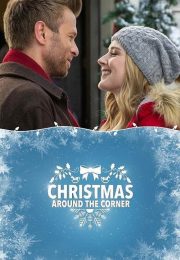 دانلود فیلم Christmas Around the Corner 2018