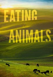 دانلود فیلم Eating Animals 2017