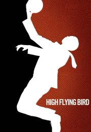 دانلود فیلم High Flying Bird 2019