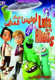 دانلود انیمیشن Luis And The Aliens 2018