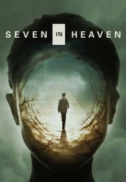 دانلود فیلم Seven in Heaven 2018